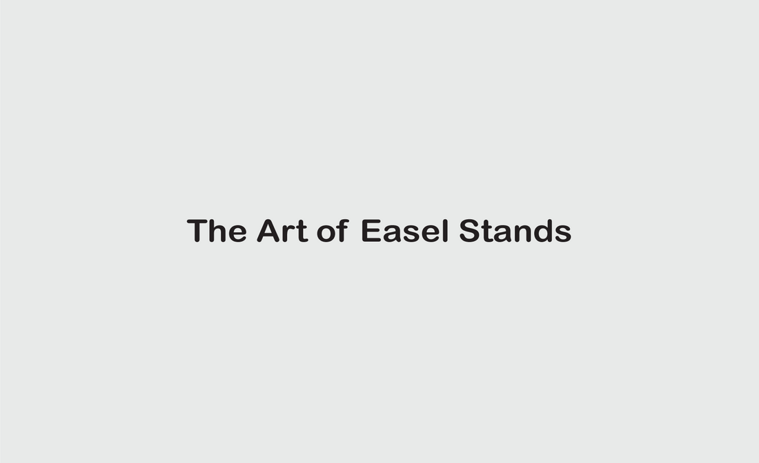 Elevate Your Display: The Art of Easel Stands