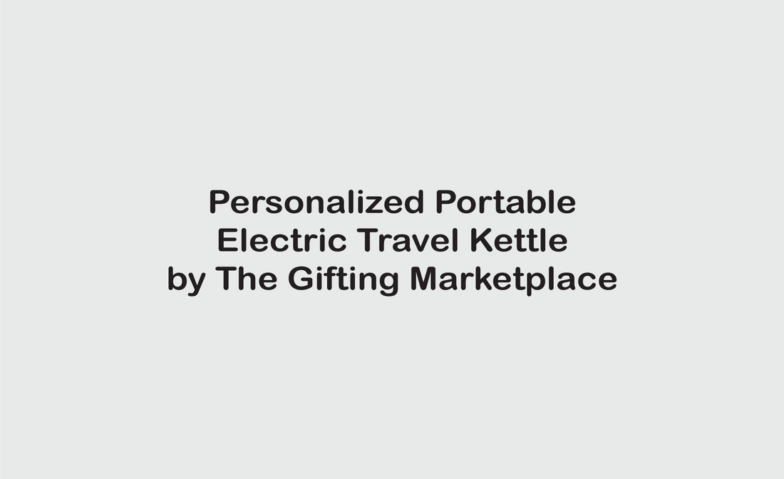 Introducing the Ultimate Travel Companion: The Personalized Portable Electric Travel Kettle