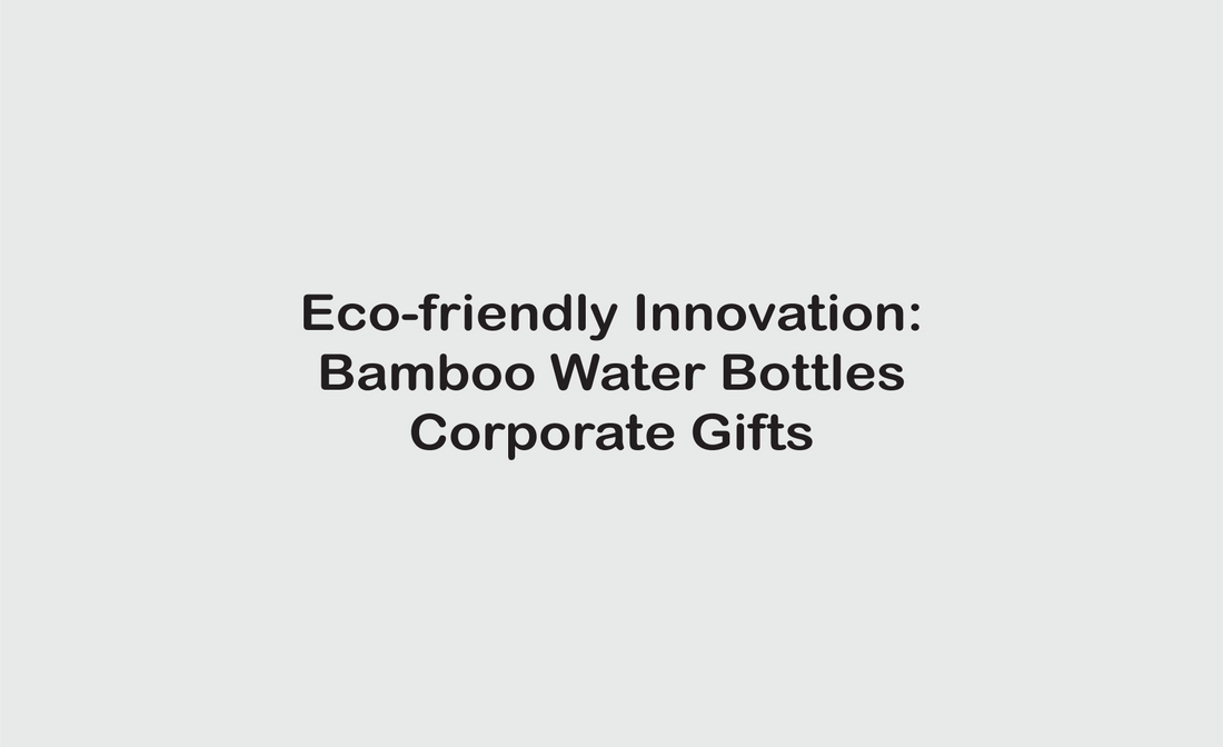 Embracing Sustainability: The Allure of Bamboo Water Bottles