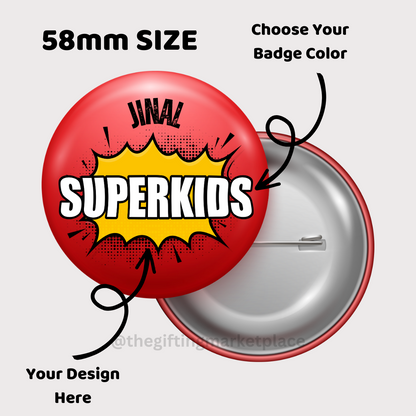 Customized Pin Badges - 58 mm Size - For Corporate Gifting, Event Freebies, Promotions, College or School Events TGMDOB